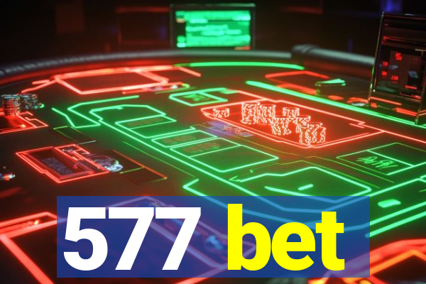 577 bet